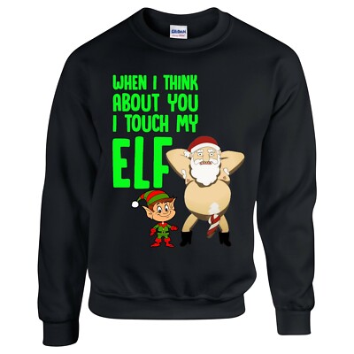Weihnachts Pullover 2023. When I Think Of You Touch My Elfe, Neuheit / Ugly /