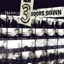 The Better Life - Audio CD By 3 Doors Down - GOOD