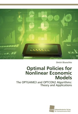 Dmitri Blueschke | Optimal Policies for Nonlinear Economic Models | Taschenbuch