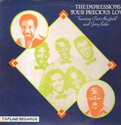 The Impressions For Your Precious Love NEAR MINT Topline Records Vinyl LP