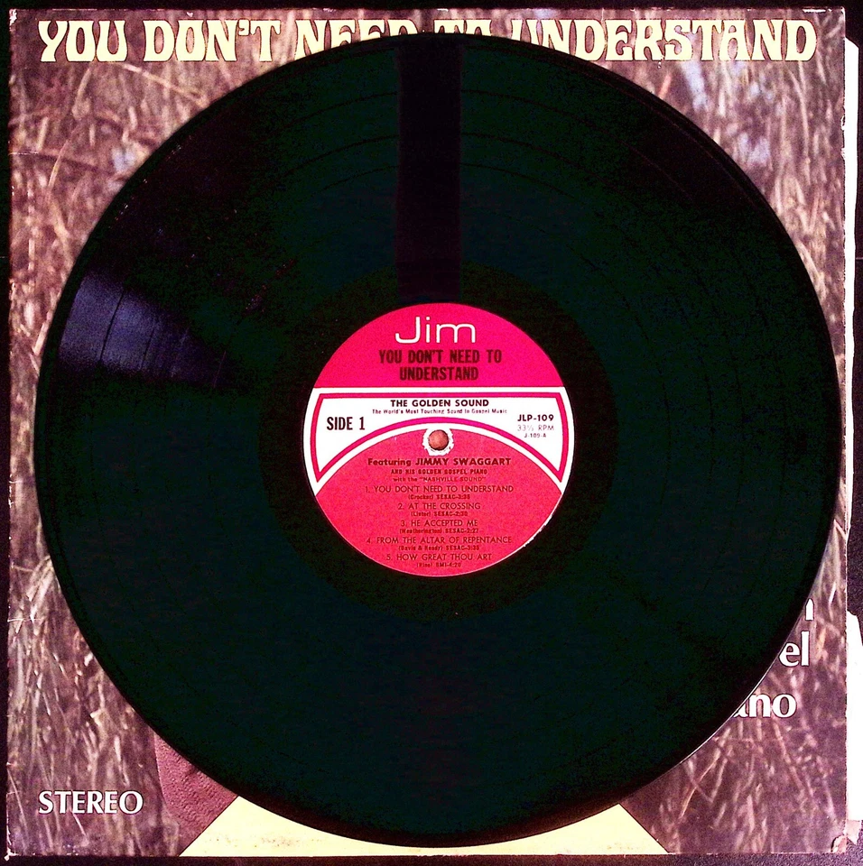JIMMY SWAGGART YOU DON'T NEED TO UNDERSTAND JIM LP-109 VG-EXC VINYL LP 213-75 - Image 3 of 4