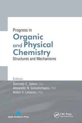 Zaikov - Progress in Organic and Physical Chemistry  Structures and Me - X555z