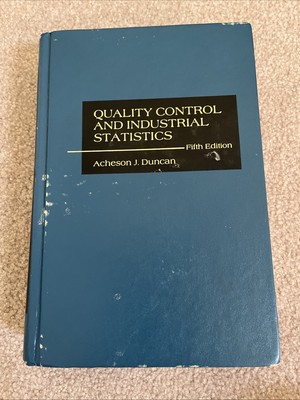 Quality Control And Industrial Statistics, Acheson Duncan