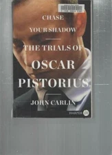 JOHN CARLIN - CHASE YOUR SHADOW - LARGE PRINT - LP279