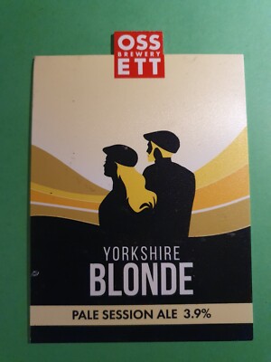 OSSETT Brauerei YORKSHIRE BLONDE Real Ale Bier Abzeichen vorne Pumpe Clip