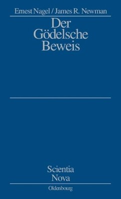 Ernest Nagel James R Newman Der Gödelsche Beweis (Paperback) Scientia Nova
