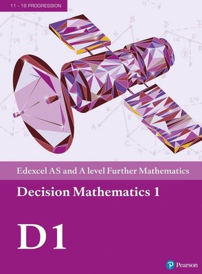 Pearson Edexcel AS and A level Further Mathematics Decision Mathematics 1 Textbo
