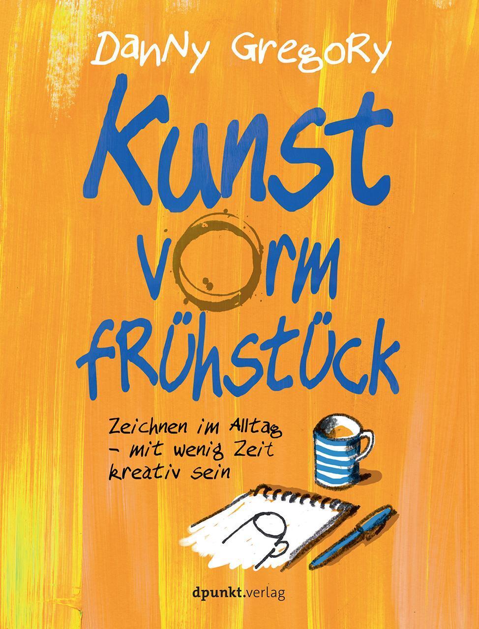 Thumbnail - Danny Gregory Kunst Vorm Frühstück