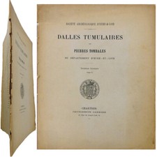 Dalles tumulaires pierres tombales Eure et Loir épigraphie Bullou Gallardon etc
