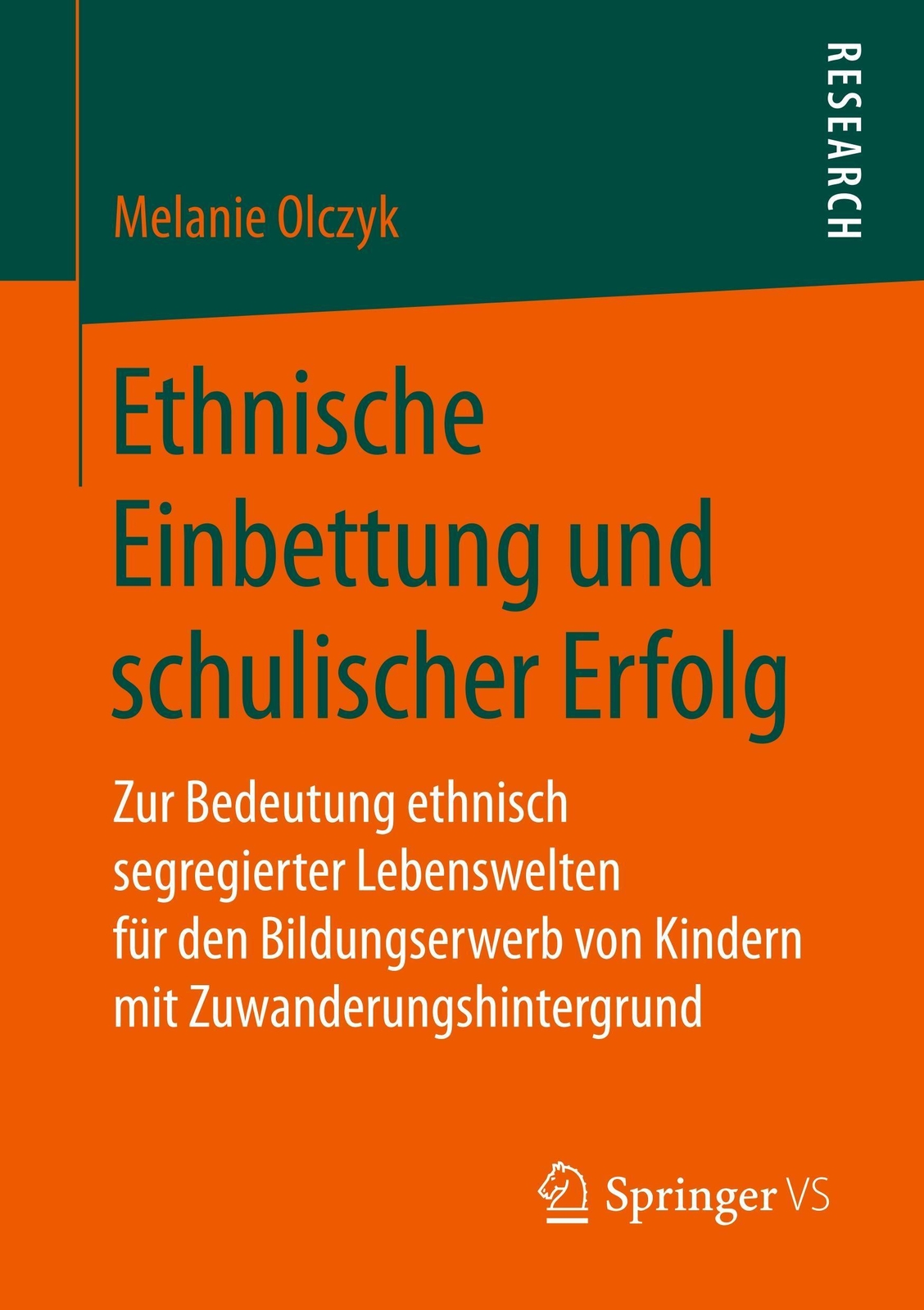 Thumbnail - Ethnische Einbettung Und Schulischer Erfolg Melanie Olczyk Taschenbuch