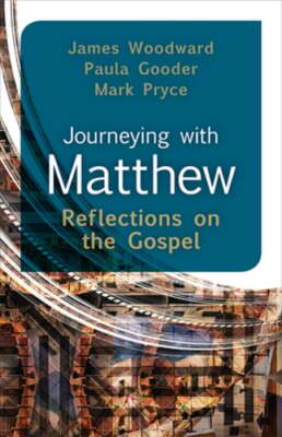 Journeying with Matthew by James Woodward: New