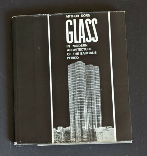 Glass in Modern Architecture of the Bauhaus Period Arthur Korn Modernist Design - Zdjęcie 1 z 8