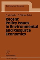 Recent Policy Issues In Environmental And Resource Economics Peter Michaelis