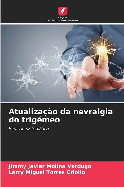 Jimmy Javier Molina Verdugo (U. A.) | AtualizaçãO Da Nevralgia Do TrigéMeo-image