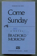 Bradford MORROW / Come Sunday Uncorrected Proof 1st 1988