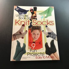The Ultimate Book of Knit Socks Fran Ortmeier 2003 Knitting Patterns Projects