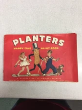 VINTAGE Advertising 1949 Planters Nuts and Chocolate Happy Time Paint Book