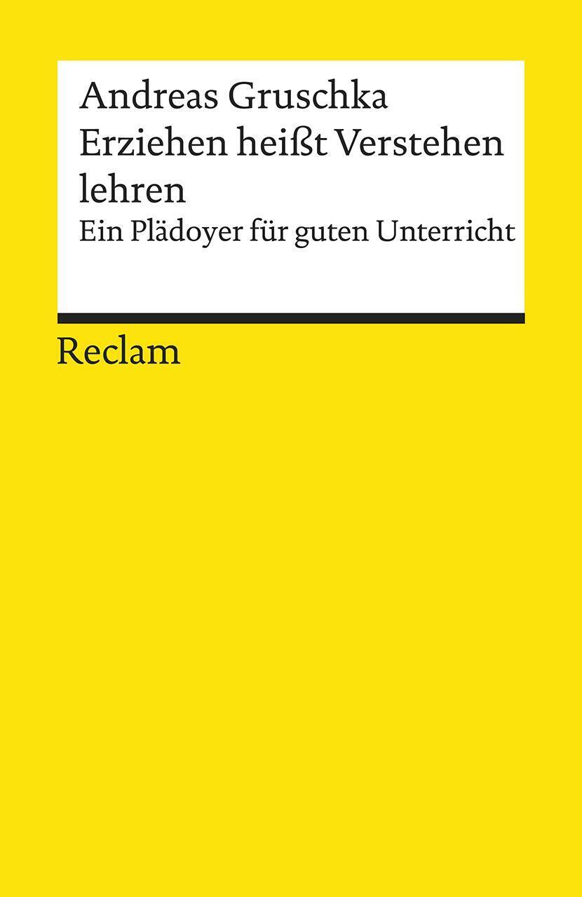 Thumbnail - Erziehen Heißt Verstehen Lehren | Ein Plädoyer Für Guten Unterricht |