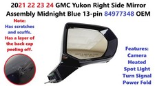 2021 22 23 24 GMC Yukon Right Side Mirror Assembly Midnight Blue 13-pin 84977348