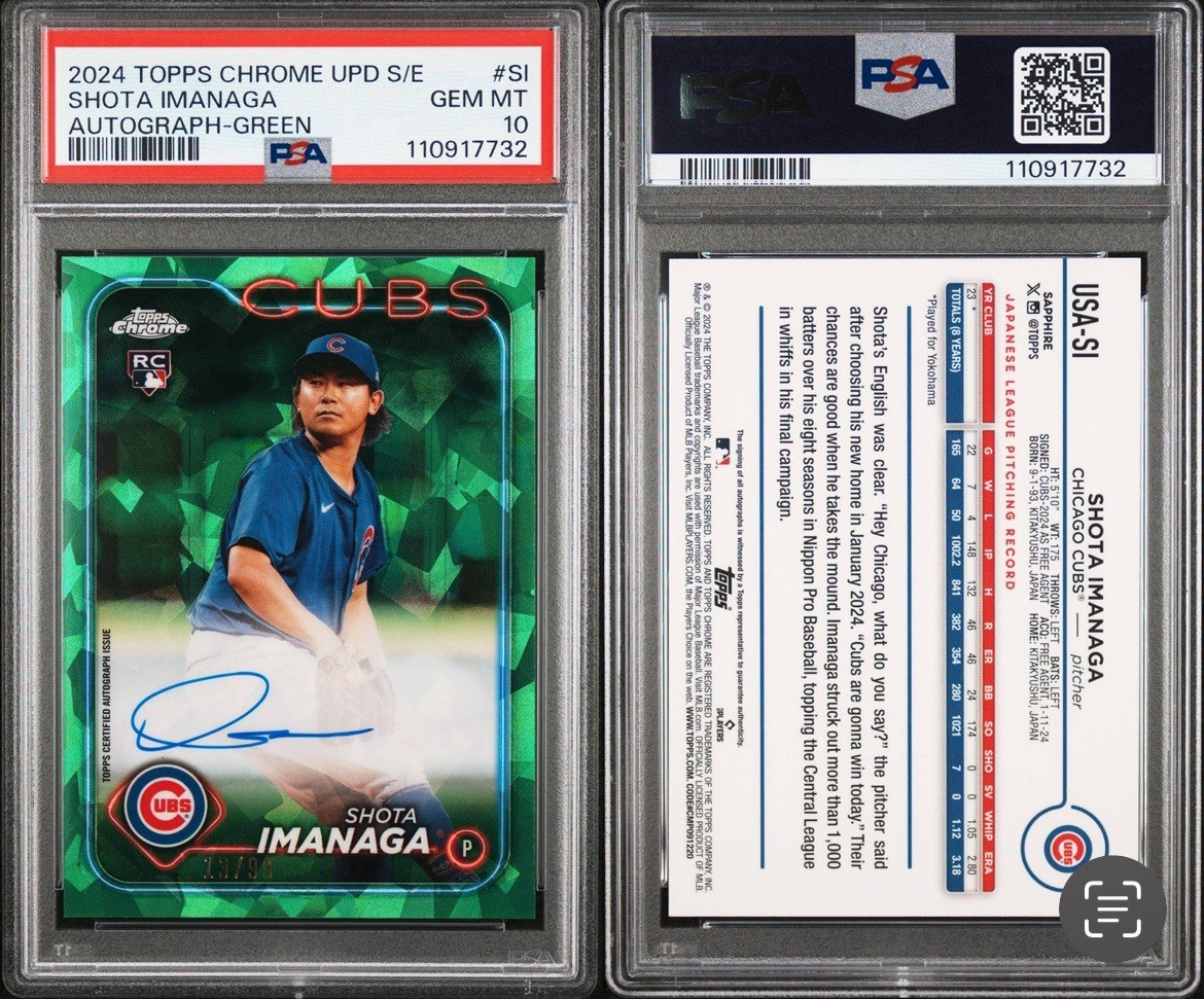 Shota Imanaga 2024 Topps Chrome Sapphire Green Refractor RC Auto /99 PSA 10 GEM