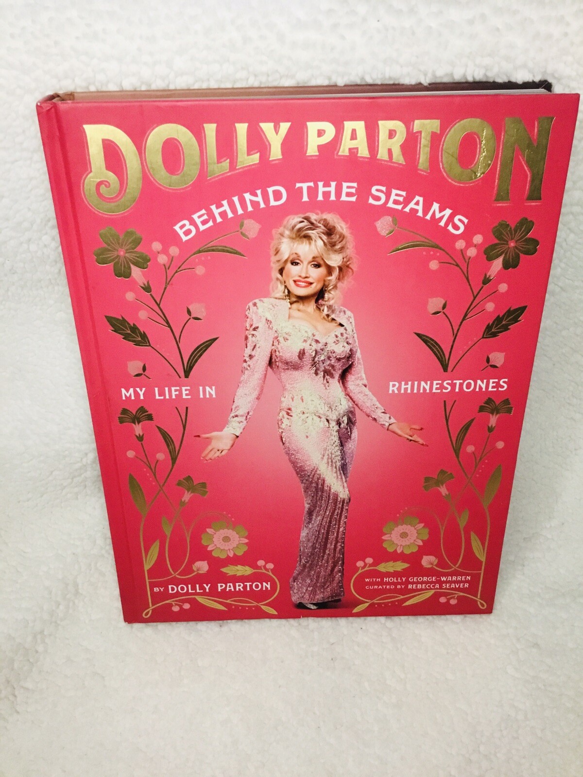 Behind the Seams: My Life in Rhinestones - Hardcover By Parton, Dolly - GOOD
