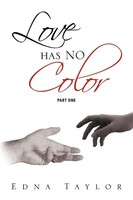 Edna Taylor | Love Has No Color Part One | Taschenbuch | Englisch (2012)