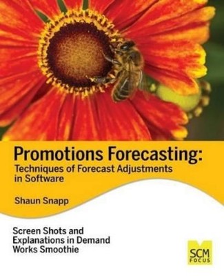 Shaun Snapp Promotions Forecasting (Taschenbuch)