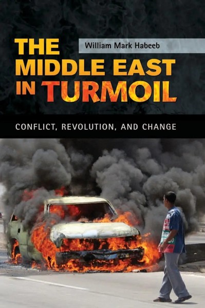 William Habeeb | The Middle East In Turmoil | Buch | Englisch (2012) | Gebunden-image