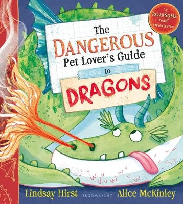 Lindsay Hirst The Dangerous Pet Lover's Guide to Dragons (Taschenbuch)