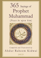 Abdur Raheem Kidwai | 365 Sayings Of Prophet Muhammad | Taschenbuch | Englisch