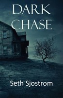 Dark Chase Seth Sjostrom Taschenbuch Kartoniert / Broschiert Englisch 2020