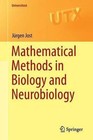 Mathematical Methods in Biology and Neurobiology by Jurgen Jost (Paperback, 2014)