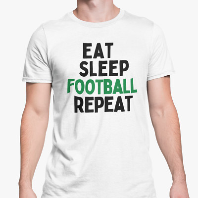 Football T Shirt EAT Sleep  Football Repeat Funny Football Top Gift
