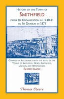 Thomas Steere | History Of The Town Of Smithfield, Rhode Island, From Its...
