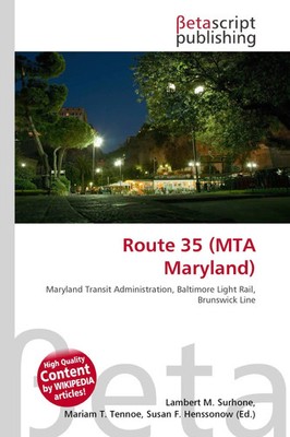 Lambert M. Surhone (u. a.) | Route 35 (MTA Maryland) | Taschenbuch | Englisch