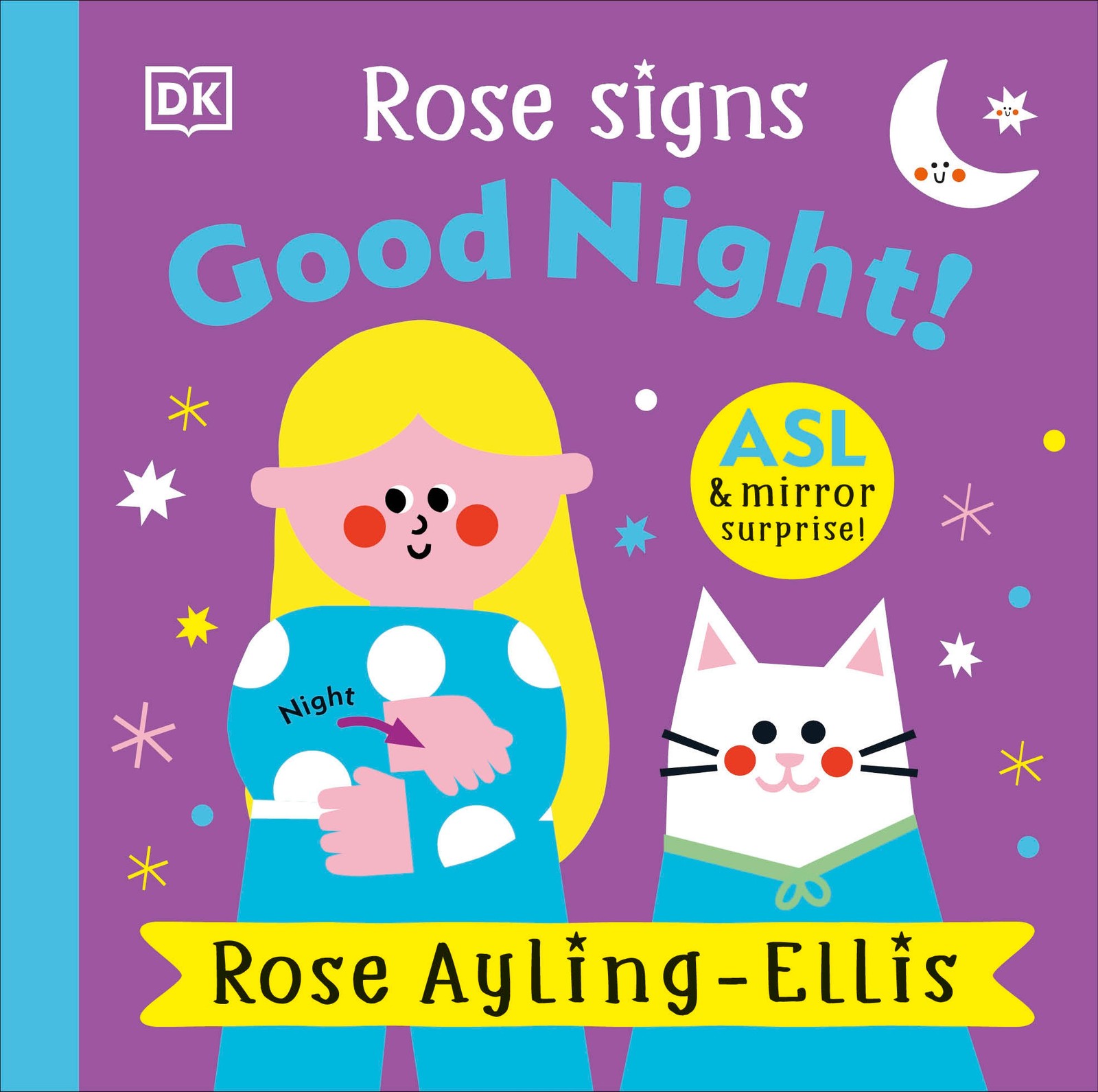 Rose Ayling-Ellis Rose Signs Good Night! (Libro di cartone) DK Rose Signs