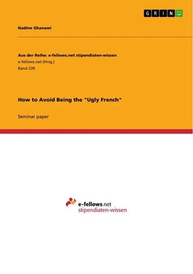 Nadine Ghanawi | How to Avoid Being the Ugly French | Taschenbuch | Englisch