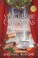 A Very Barrie Christmas A Poppy Creek Novella: Large Print Edition Bloome Buch