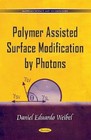 Polymer Assisted Surface Modification by Photons (Materials (New)