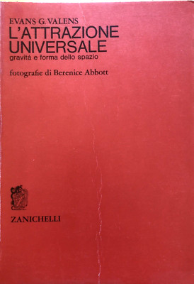 Die universelle Attraktion Schwerkraft und Form des Weltraums Evans G. Valens - Zanichelli