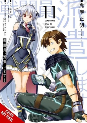 Combatants Will Be Dispatched!, Vol. 11 (manga) by Natsume Akatsuki Paperback Bo