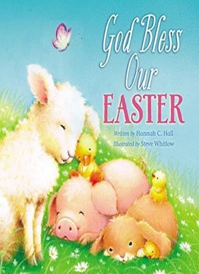 God Bless Our Easter (A God Bless Book),Hannah C. Hall