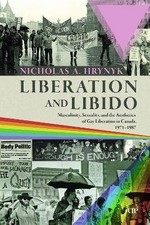 Liberation and Libido, Hrynyk, Nicholas A,  Paperb