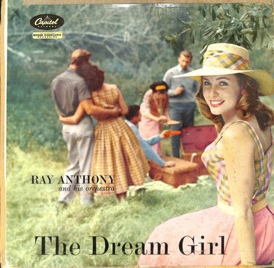 Capitol Records Ray Anthony The Dream Girl Vinyl LP High Fidelity 1957