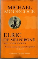 Elric of Melnibon� and Other Stories : Michael Moorcock