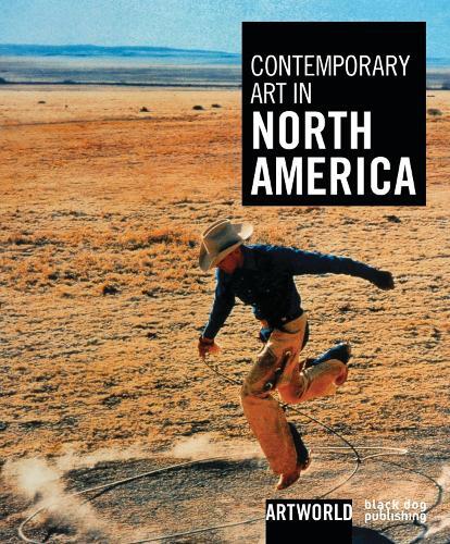 Michael Wilson Contemporary Art in North America (Hardback) Artworld