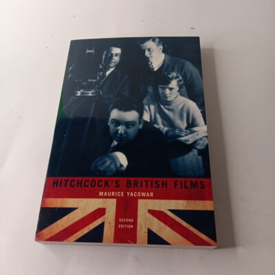 Hitchcock's British Films by Maurice Yacowar TPB (2010)