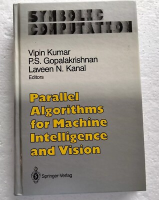1990 Parallel Algorithms for Machine Intelligence and Vision Kumar Vintage AI