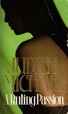 A Ruling Passion, Michael, Judith, Used; Good Book