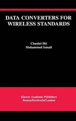 Data Converters for Wireless Standards - 9781475775846